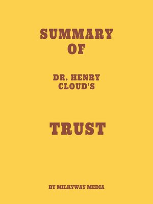 cover image of Summary of Dr. Henry Cloud's Trust